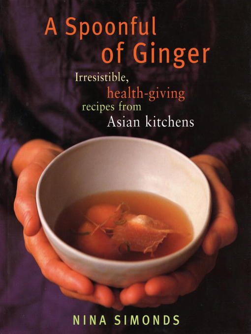 Title details for A Spoonful of Ginger by Nina Simonds - Available